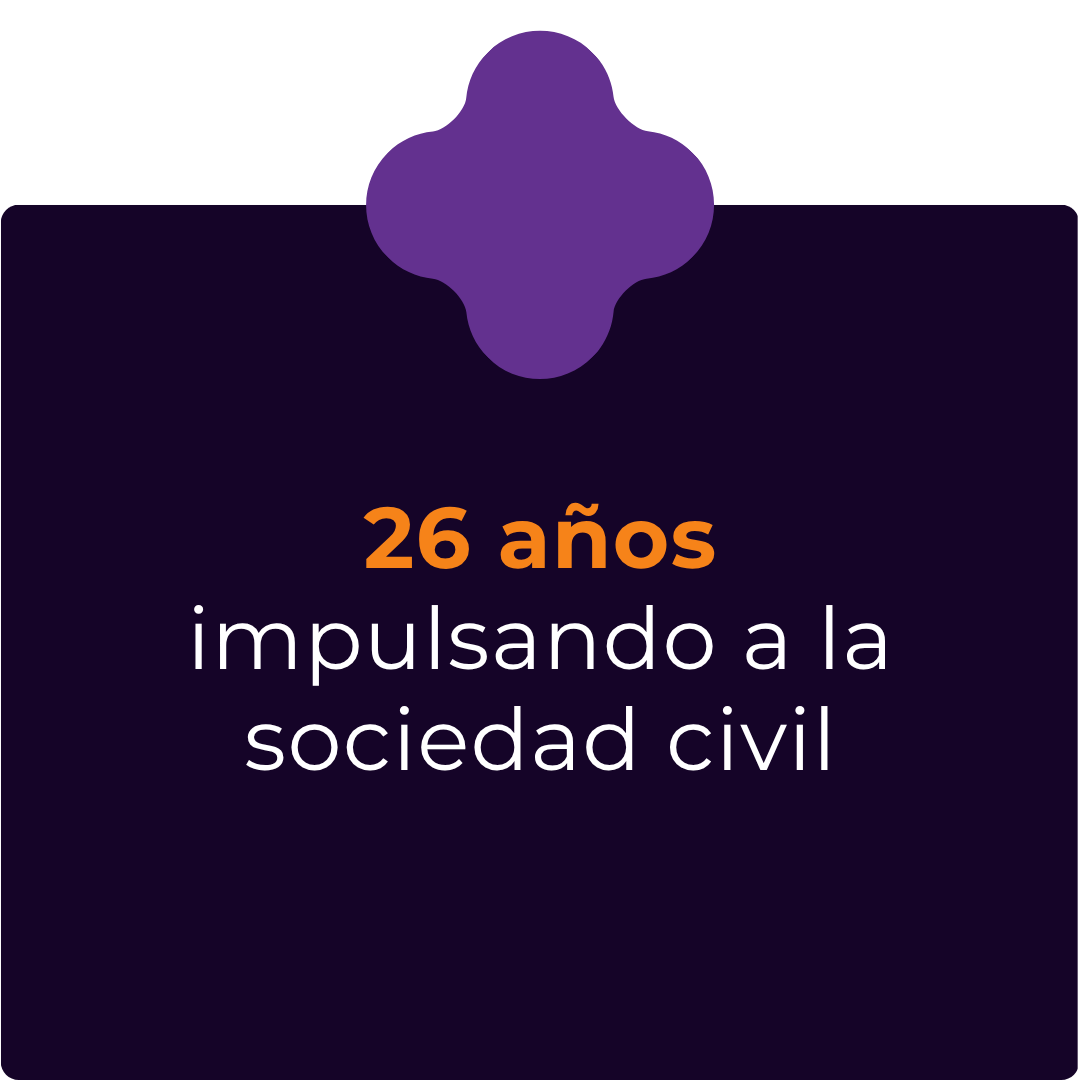 26 años impulsando a la sociedad civil